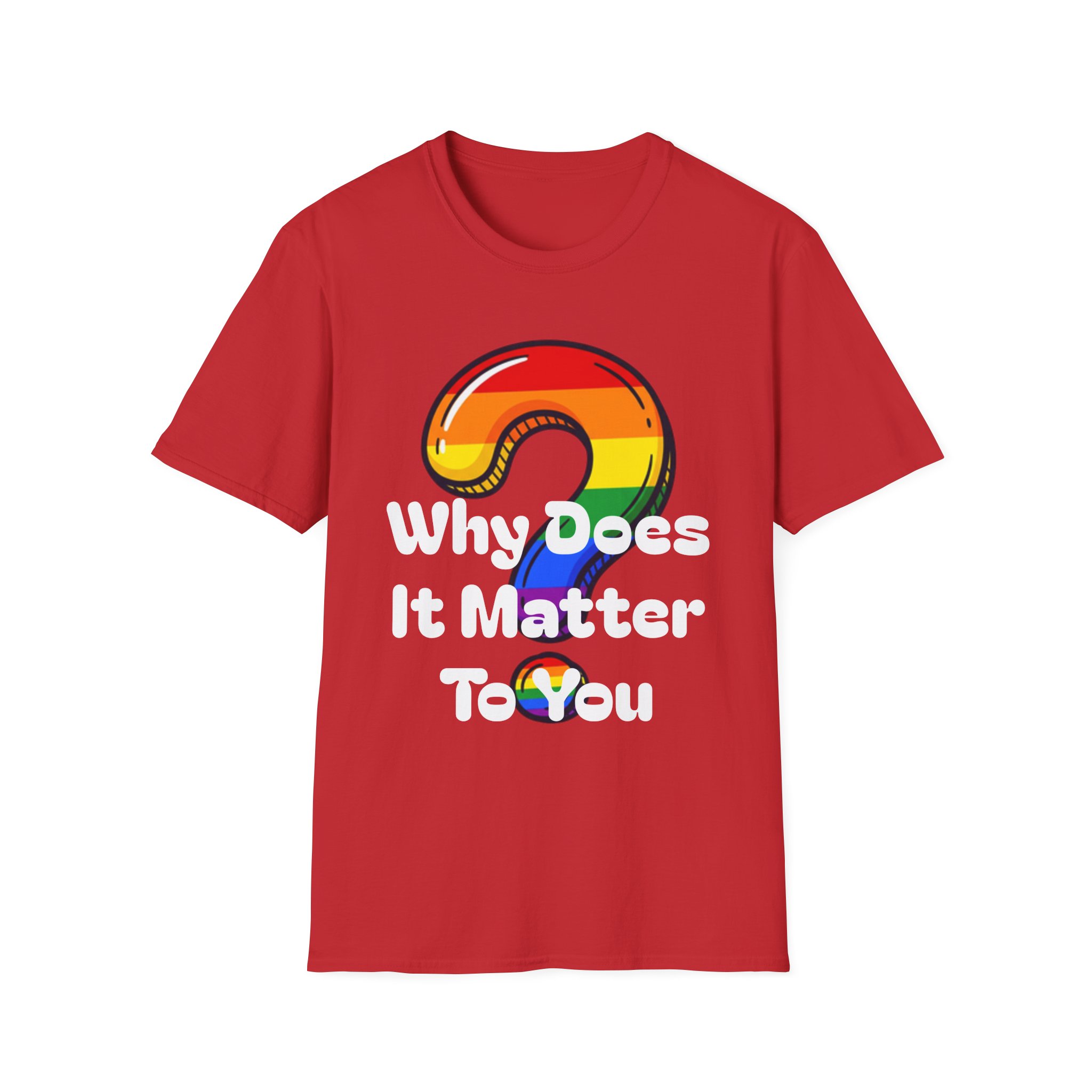Why Does It Matter To You T-Shirt — Rainbow Question Mark Pride Graphic Tee - Image 21