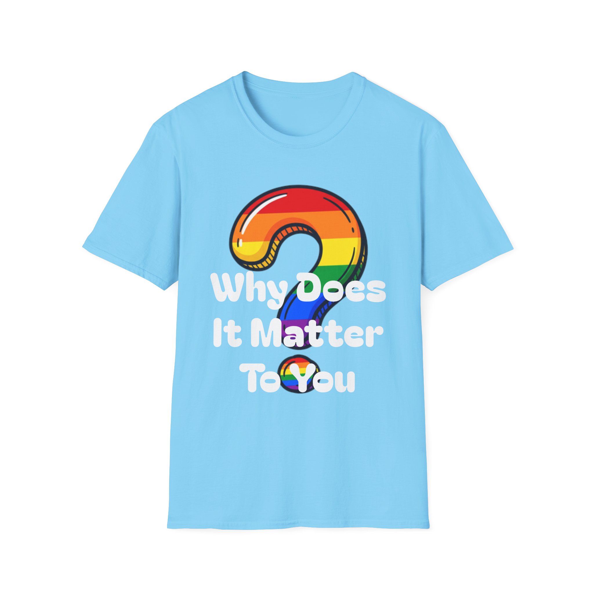 Why Does It Matter To You T-Shirt — Rainbow Question Mark Pride Graphic Tee - Image 14