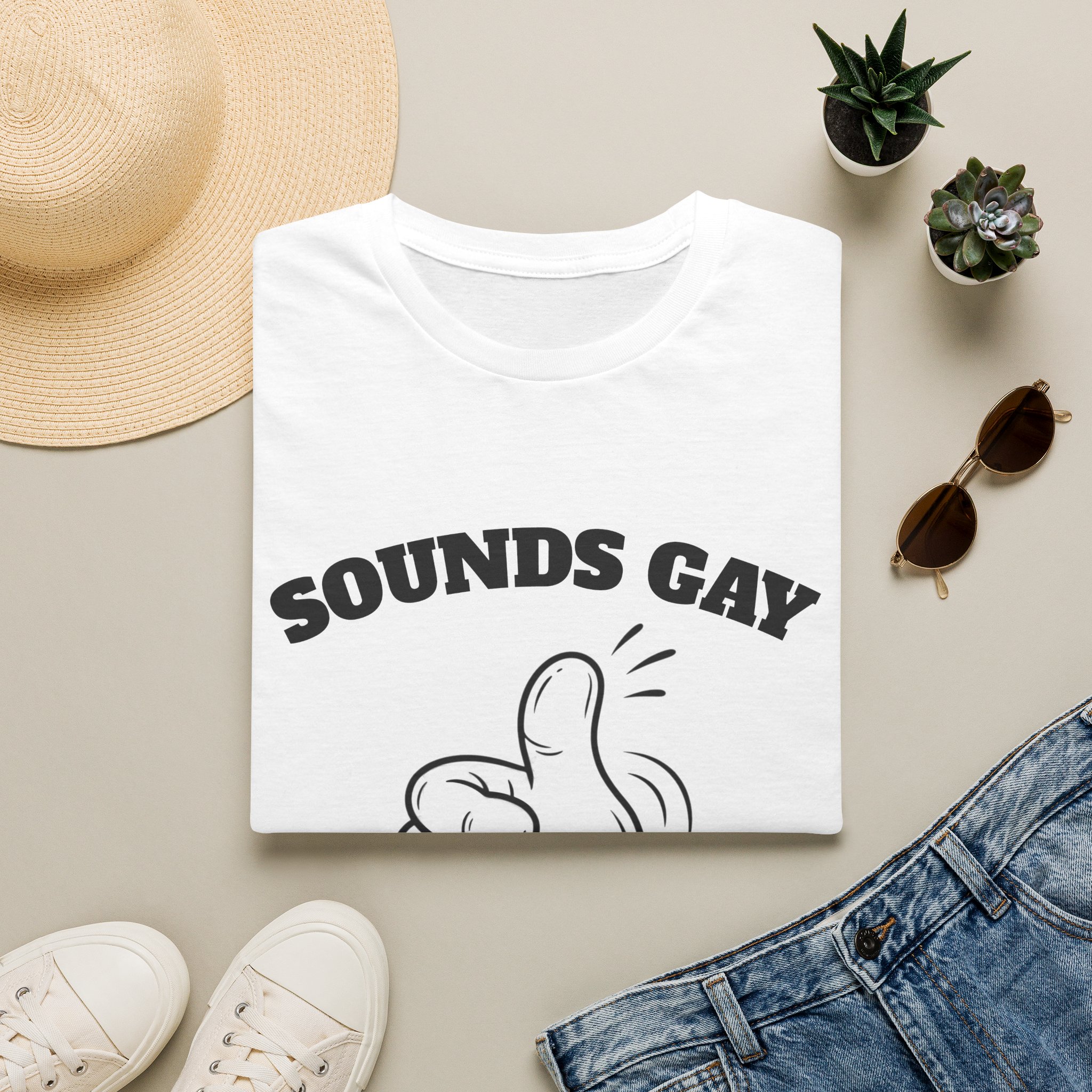 Sounds Gay I'm In T-Shirt - Image 2