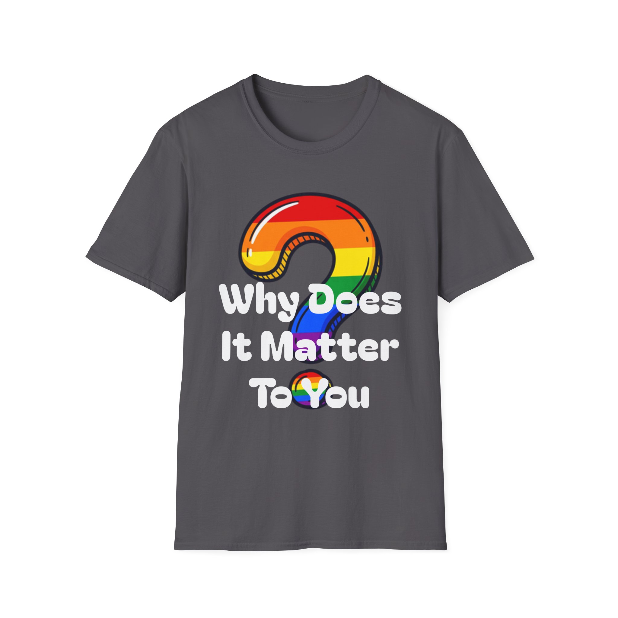 Why Does It Matter To You T-Shirt — Rainbow Question Mark Pride Graphic Tee - Image 16